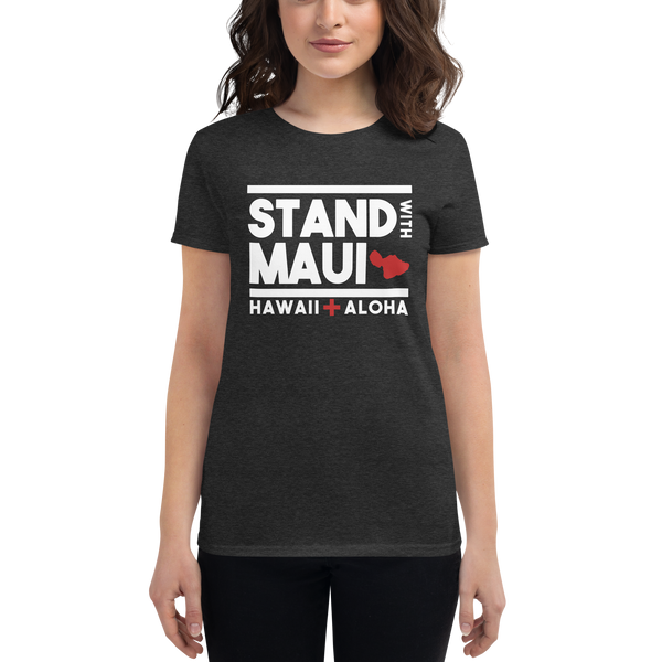 Stand with Maui Ohana Womens Charity T-shirt