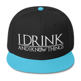 I Drink and I Know Things Wool Blend Snapback-C