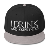 I Drink and I Know Things Wool Blend Snapback-C