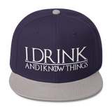 I Drink and I Know Things Wool Blend Snapback-C