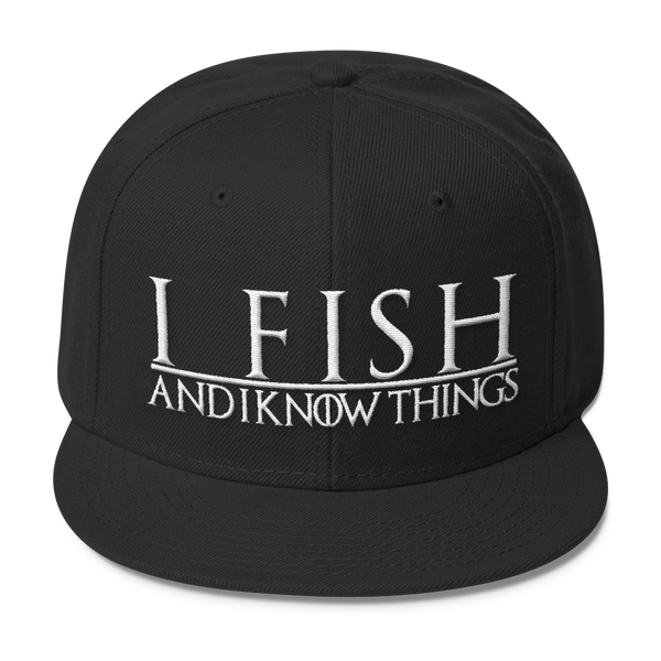 I Fish and I know Things #GOT Wool Blend Snapback-C