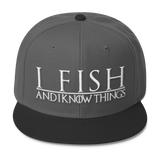 I Fish and I know Things #GOT Wool Blend Snapback-C