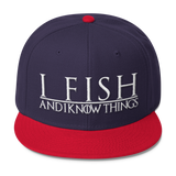 I Fish and I know Things #GOT Wool Blend Snapback-C