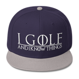 I Golf and I Know Things #GOT Wool Blend Snapback