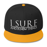I Surf and I Know Things #GOT Wool Blend Snapback