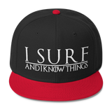 I Surf and I Know Things #GOT Wool Blend Snapback